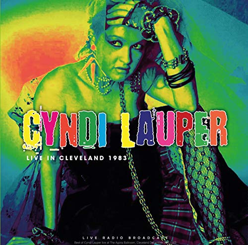 Cyndi Lauper - Live In Cleveland 1983 [Import] [Vinyl]