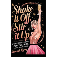 Shake It Off, Stir It Up: A Taylor Swift-Inspired Cocktail Guide for the Ultimate Swifties