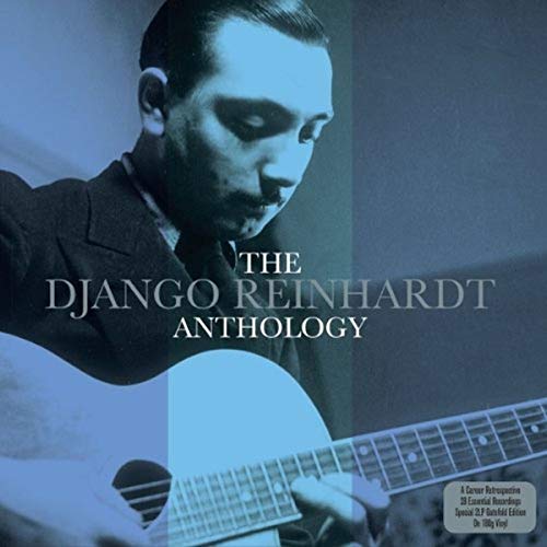 DJANGO REINHARDT - The Anthology [Vinyl]