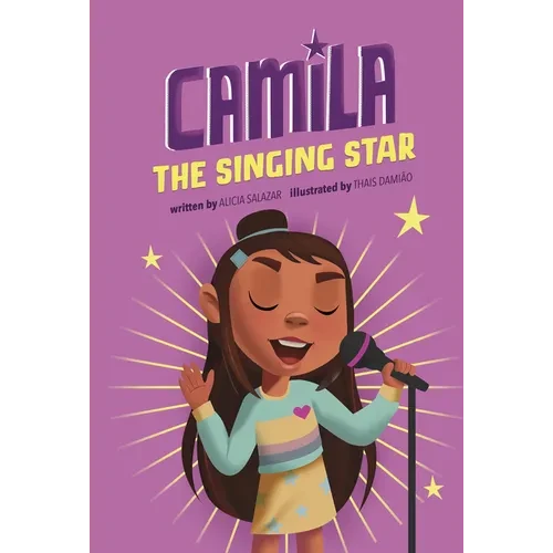 Camila the Singing Star - Hardcover