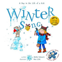 Winter Song: A Day In The Life Of A Kid - A perfect children's story book collection. Look and Listen outside your window, mindfully explore nature's