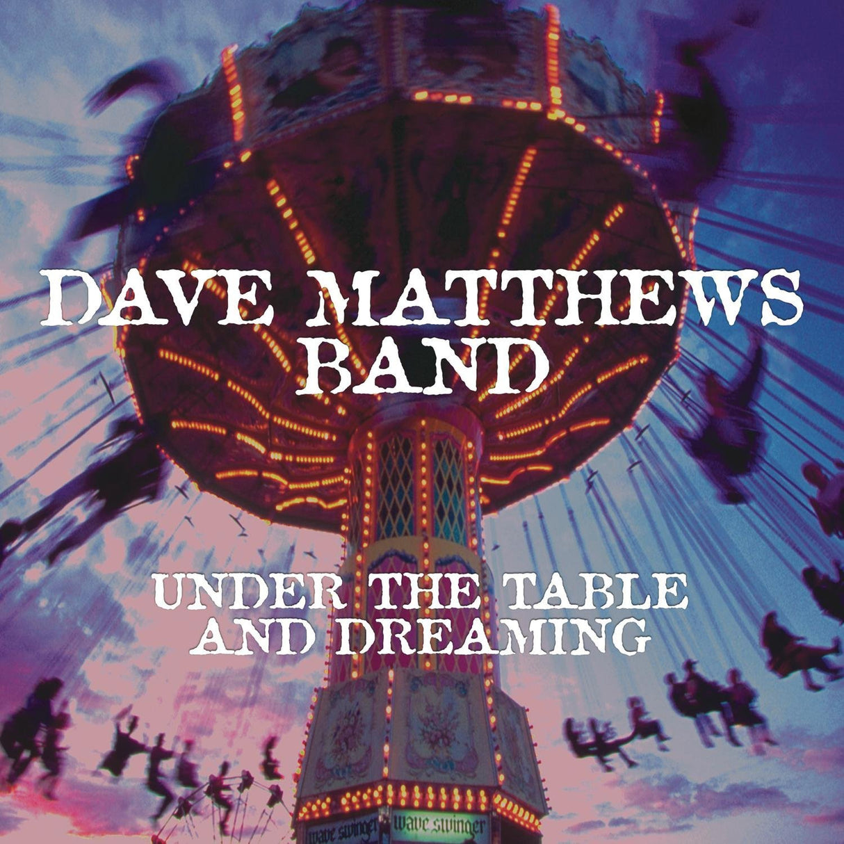 Dave Matthews Band - Under The Table And Dreaming [Vinyl]