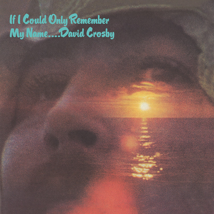 If I Could Only Remember My Name (50th Anniversary Edition)   [Vinyl] - Paladin Vinyl