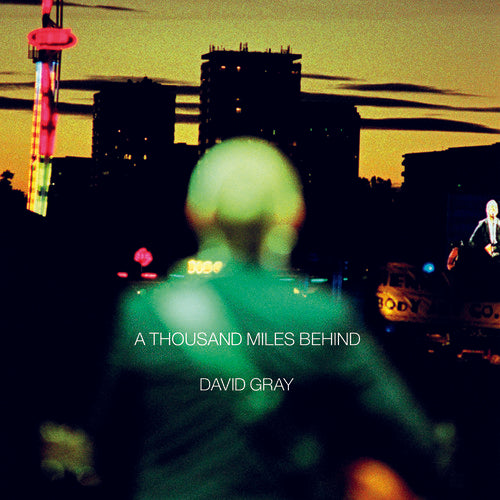 David Gray - A Thousand Miles Behind (Indie Exclusive) [Vinyl]