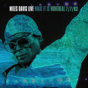 Davis, Miles - What It Is: Montreal 7/7/83 (2 LP) (RSD 4/23/2022) [Vinyl]