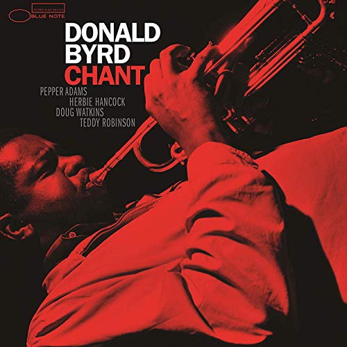 Donald Byrd - Chant [LP][Blue Note Tone Poet Series] [Vinyl]