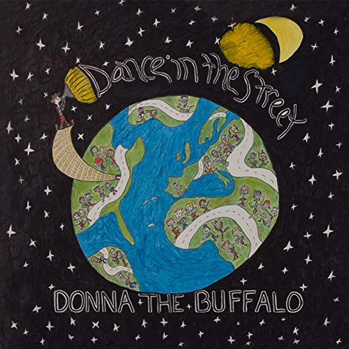 Donna The Buffalo - Dance In The Street [Vinyl]