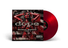Dope - Blood Money Part 1 Opaque Deep Red Vinyl