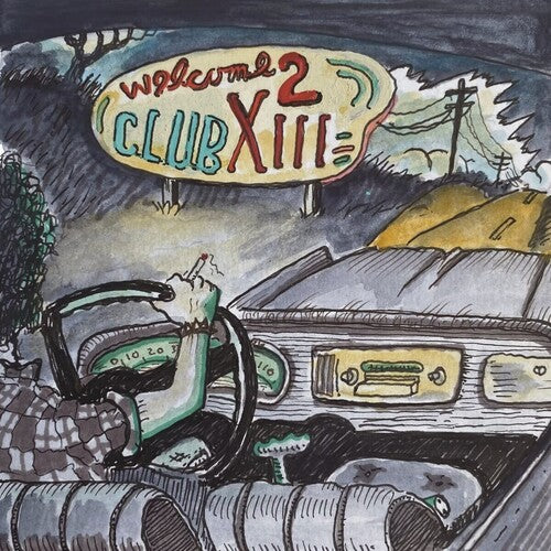 Drive-By Truckers - Welcome 2 Club XIII (Vinilo de 180 gramos) [Vinilo]