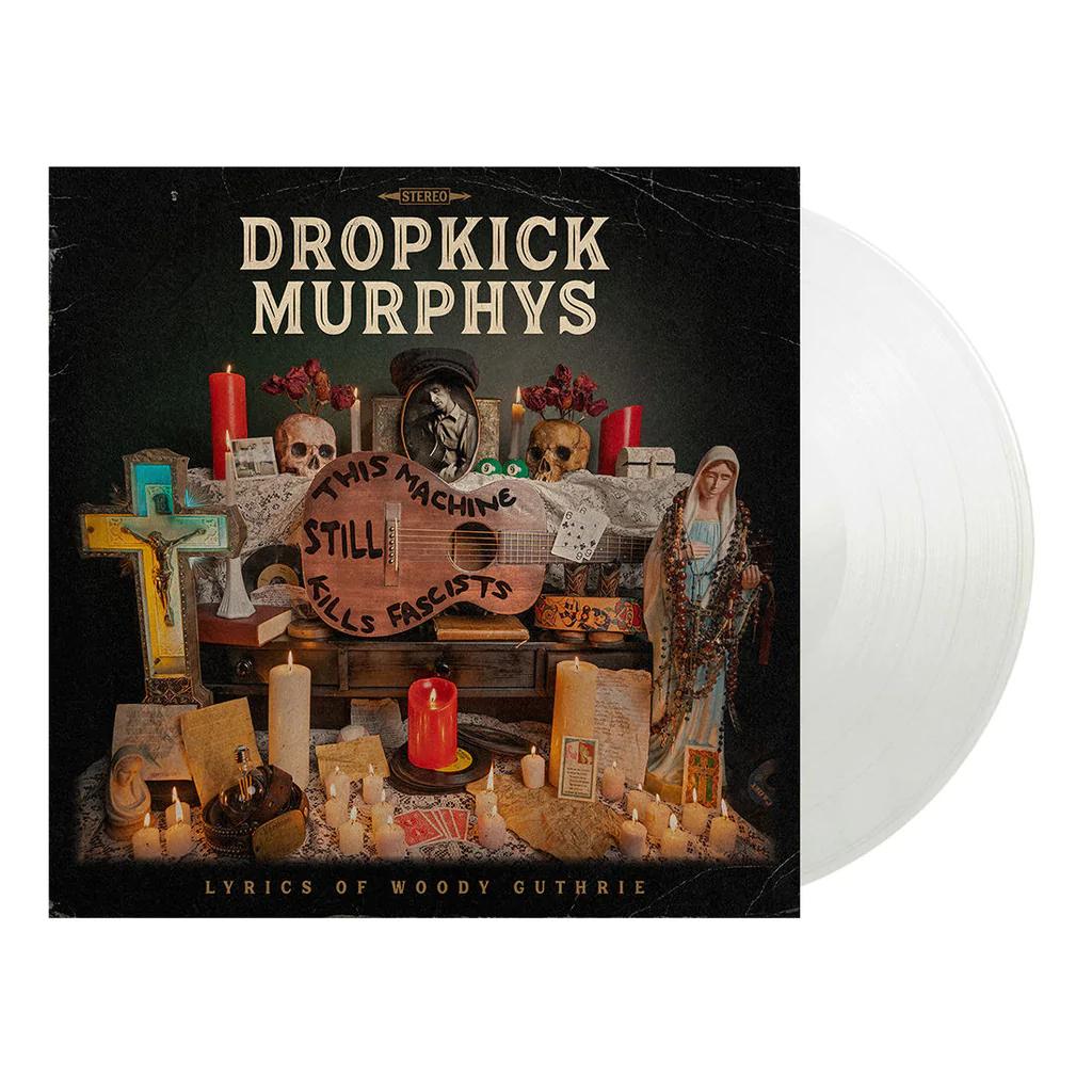 Dropkick Murphys - Esta máquina todavía mata fascistas (vinilo transparente, exclusivo indie)