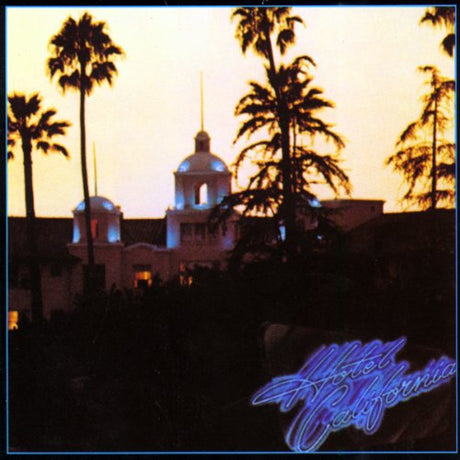 EAGLES - HOTEL CALIFORNIA [Vinyl]