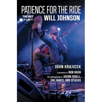 Patience for the Ride: The Art and Life of Will Johnson - Paperback