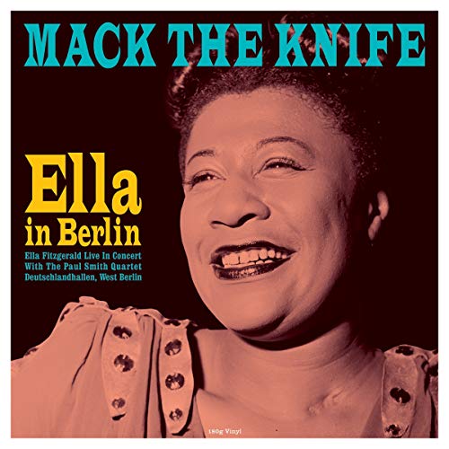 Mack The Knife - Ella In Berlin [Vinyl] - Paladin Vinyl