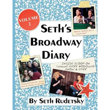 Seth's Broadway Diary, Volume 2