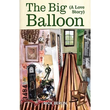The Big Balloon: A Love Story