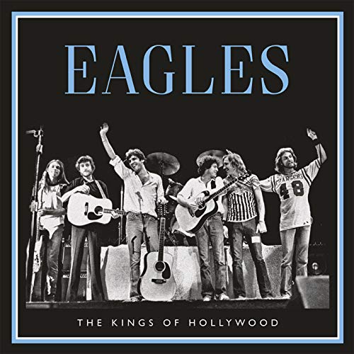 Eagles - Kings Of Hollywood [Vinyl]