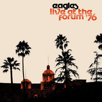 Eagles - Live at the Forum '76 [Vinyl] - Paladin Vinyl