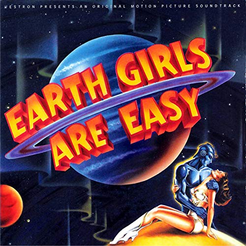 Earth Girls Are Easy - Earth Girls Are Easy (Original Motion Picture Soundtrack)(Limited Edition)(Transparent Orange Viny) [Vinyl]