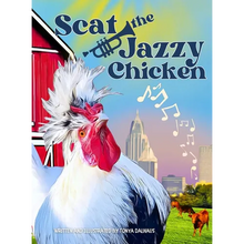 Scat the Jazzy Chicken