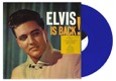 Elvis Presley - Is Back! - Limited Blue Vinyl [Vinyl] - Paladin Vinyl