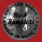 Emmylou Harris & The Nash Ramblers - Ramble in Music City: The Lost Concert (1990) [Vinyl]