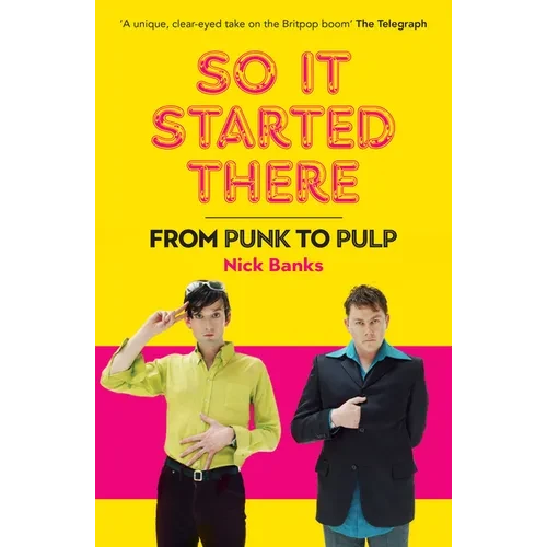So It Started There: From Punk to Pulp - Mass Market Paperbound