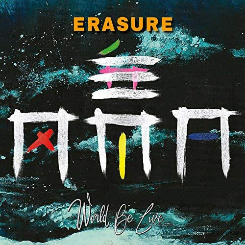 Erasure - World Be Live [Vinyl]