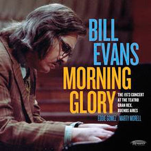 Evans, Bill - Morning Glory: El concierto de 1973 en el Teatro Gran Rex, Buenos Aires (RSD 23/04/2022) [Vinilo]