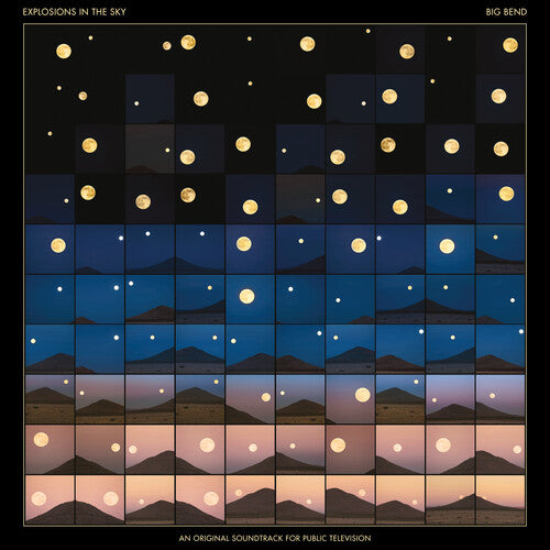Explosions in the Sky - Big Bend (An Original Soundtrack for Public Television) (Indie Exclusive) (2 Lp's) [Vinyl] - Paladin Vinyl