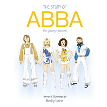 The Story of ABBA for Young Readers