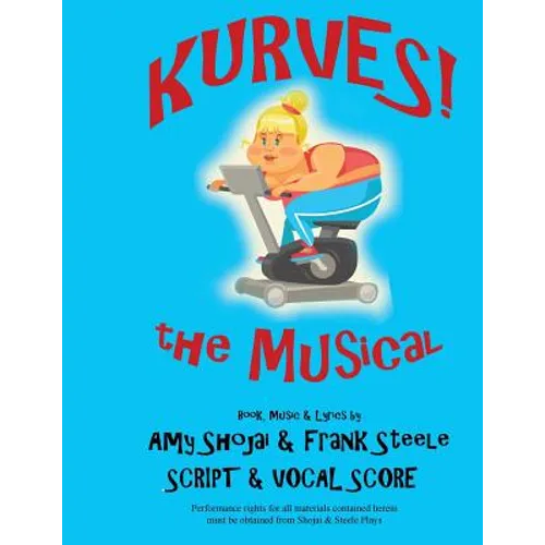 Kurves, The Musical: Script & Vocal Score