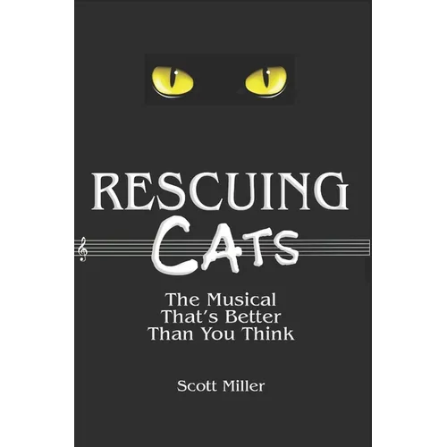 Rescuing CATS: The Musical That's Better Than You Think