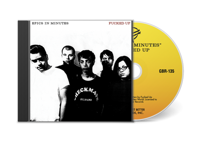 Fucked Up - 'Epics in Minutes'