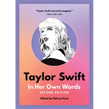 Taylor Swift: In Her Own Words