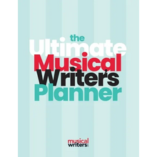 The Ultimate Musical Writer's Planner