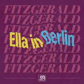 Original Grooves: Ella In Berlin [Vinyl]