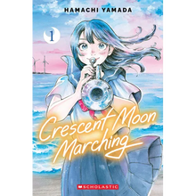 Crescent Moon Marching (Volume 1)