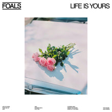 Foals - Life Is Yours [Vinyl] - Paladin Vinyl
