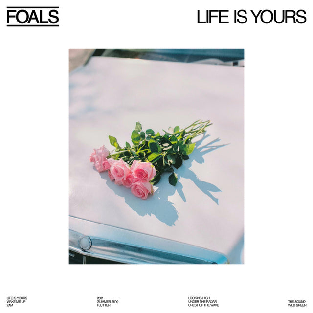 Foals - La vida es tuya [Vinilo]