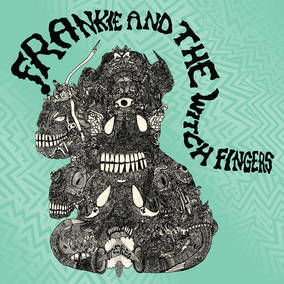 Frankie And The Witch Fingers (RSD 4/23/2022) [Vinyl] - Paladin Vinyl