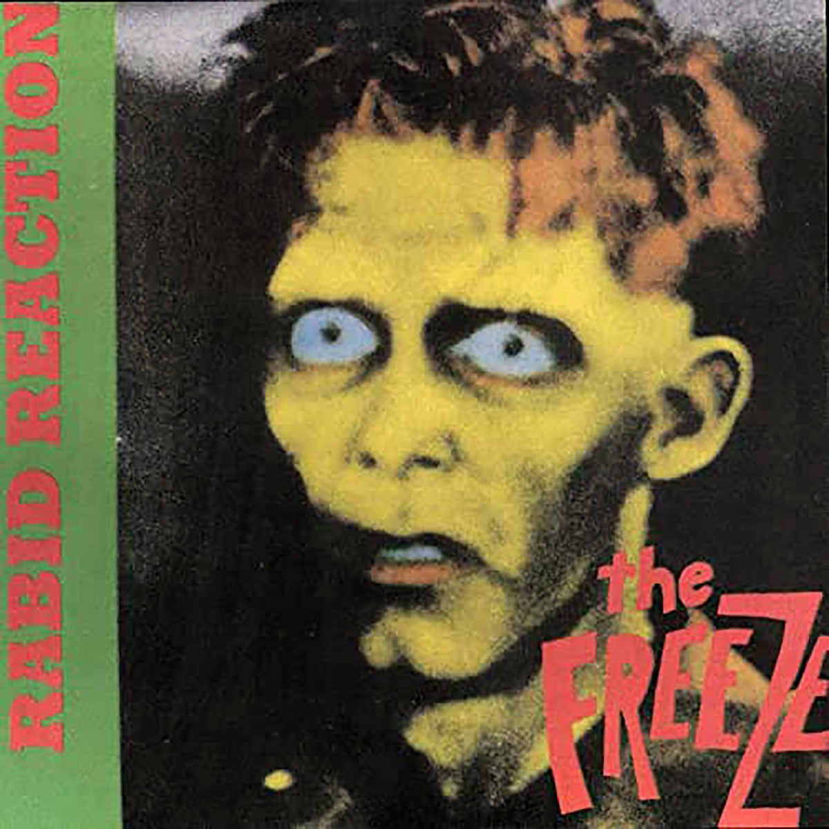 Freeze - Rabid Reaction [Indie Exclusive, Limited Edition) [Vinyl] - Paladin Vinyl