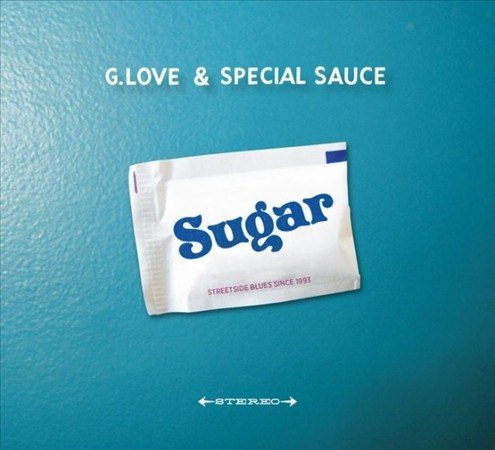 G. Love And Special - SUGAR [Vinyl]