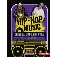 Hip-Hop Music: Songs That Changed the World