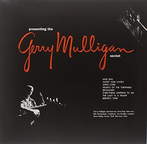 Gerry Mulligan - Presenting the Gerry Mulligan Sextet [Vinyl]