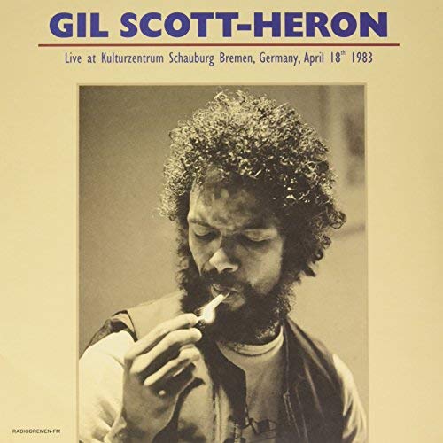 Gil Scott Heron - Kulturzentrum Schauburg Bremen Germany April 18 1983 [Vinyl]