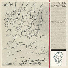 Glen Hansard - This Wild Willing [Vinyl]