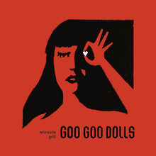 Goo Goo Dolls - Miracle Pill [Vinyl]
