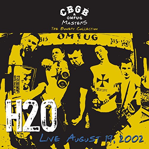 H2O - CBGB Omfug Masters: Live August 19 2002 the Bowery [Vinyl]