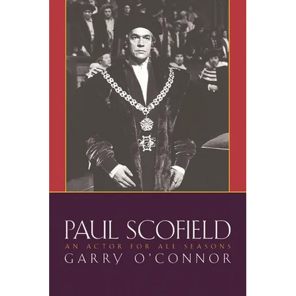 Paul Scofield: An Actor for All Seasons