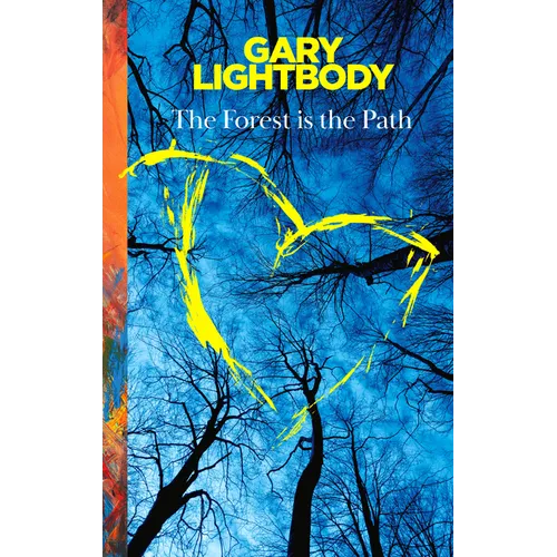 The Forest Is the Path